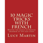 10 Magic Tricks with French - Paperback