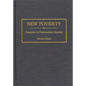 New Poverty: Families in Postmodern Society - Hardcover