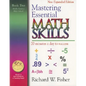 Mastering Essential Math Skills, Book Two, Middle Grades/High School: 20 Minutes a day to success - Paperback