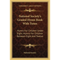 National Society's Graded Hymn Book with Tunes: Hymns for Children Under Eight; Hymns for Children Between Eight and Twelve - Paperback