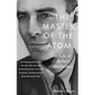 The Master of the Atom: The Life of J. Robert Oppenheimer - Paperback