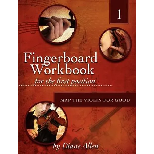 Fingerboard Workbook for the First Position Map the Violin for Good - Paperback