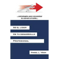 Se El Lider de Tu Desarrollo Profesional: Estrategias Para Encaminar Tu Carrera Al Exito - Paperback