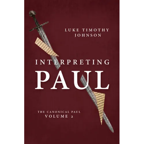 Interpreting Paul: The Canonical Paul, Volume 2 - Hardcover