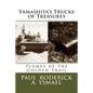 Yamashita's Trucks of Treasures: Flames of the Golden Trail - Paperback