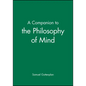 A Companion to the Philosophy of Mind - Paperback