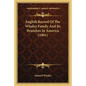 English Record Of The Whaley Family And Its Branches In America (1901) - Paperback