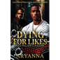 Dying For Likes: Killing Ain't A Game - Paperback