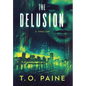 The Delusion - Hardcover