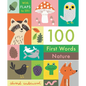 100 First Words: Nature: With Flaps to Lift - Board Book