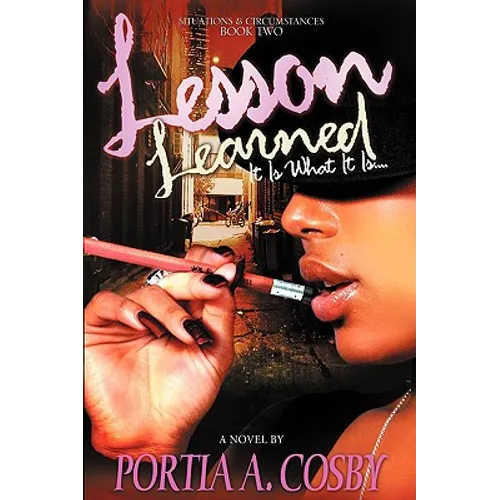 Lesson Learned: It Is What It Is - Paperback