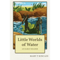 Little Worlds of Water: An Early Reader - Paperback