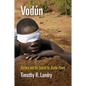 Vodún: Secrecy and the Search for Divine Power - Paperback