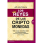 Reyes de Las Criptomonedas, Los - Paperback