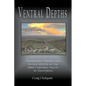 Ventral Depths: Alchemical Themes and Mythic Motifs in the Great Central Valley of California - Paperback
