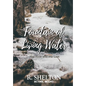 Fountain of Living Water: The First and the Last - Hardcover