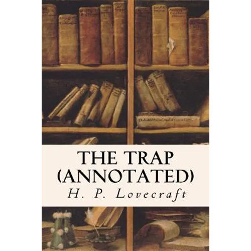 The Trap (annotated) - Paperback