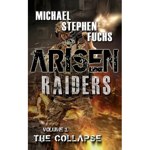 Arisen: Raiders, Volume 1 - The Collapse - Paperback