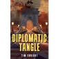 Diplomatic Tangle - Paperback