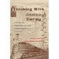 Thinking with James Carey: Essays on Communications, Transportation, History - Paperback