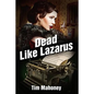 Dead Like Lazarus - Paperback