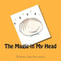 The Magic in My Head - Paperback