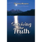 Surviving the Truth - Paperback
