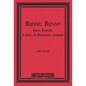 Bunny, Bunny: Gilda Radner: A Sort of Romantic Comedy (Script) - Paperback