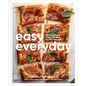 Easy Everyday: 100 Recipes and Meal Prep Ideas for Effortless Eats; A Cookbook - Hardcover