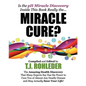Miracle Cure? - Paperback