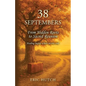 38 Septembers: From Hidden Roots to Sacred Reunion - Paperback