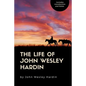 The Life of John Wesley Hardin - Paperback