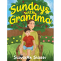 Sundays with Grandma - Hardcover