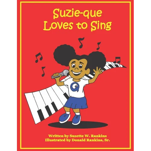 Suzie-que Loves to Sing - Paperback