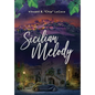 Sicilian Melody - Hardcover