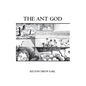 The Ant God - Paperback