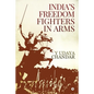 India's Freedom Fighters in Arms - Paperback