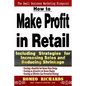 How to Make Profit in Retail - Paperback