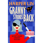 Granny Strikes Back - Paperback