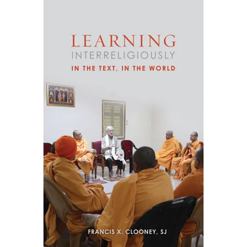 Learning Interreligiously: In the Text, in the World - Paperback