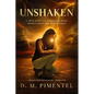 Unshaken: A True Story of a Bleeding Mind, Broken Body and Buried Grief - Paperback