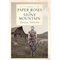 Paper Roses on Stony Mountain - Hardcover
