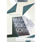 Paradoxology: Why Christianity Was Never Meant to Be Simple - Paperback