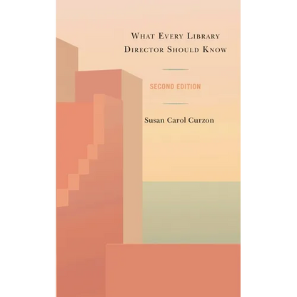 What Every Library Director Should Know - Paperback