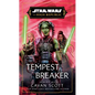 Star Wars: Tempest Breaker (the High Republic) - Hardcover