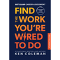 Get Clear Career Assessment: Find the Work You're Wired to Do - Student Edition - Hardcover