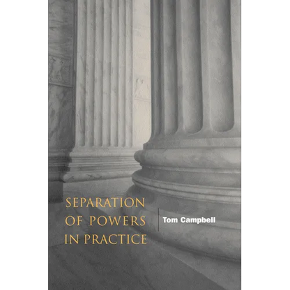 Separation of Powers in Practice - Paperback