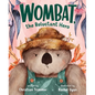 Wombat, the Reluctant Hero - Hardcover