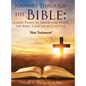Journey Through the Bible Lesson Plans to Teach and Study the Bible Chapter by Chapter: New Testament - Hardcover