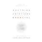Doctrina Cristiana Esencial: Manual de Verdades Bíblicas (Essential Christian Doctrine: A Handbook of Biblical Truth) - Hardcover